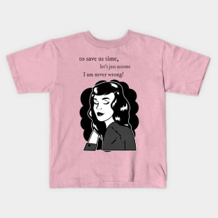 I am never Wrong | Vintage Design Kids T-Shirt